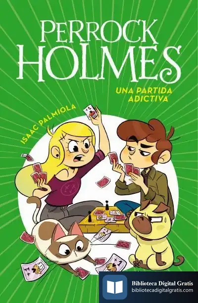 Descargar Una Partida Adictiva (Serie Perrock Holmes 12)