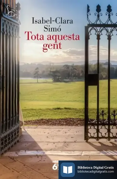 Descargar Tota Aquesta Gent de Isabel-clara Simó