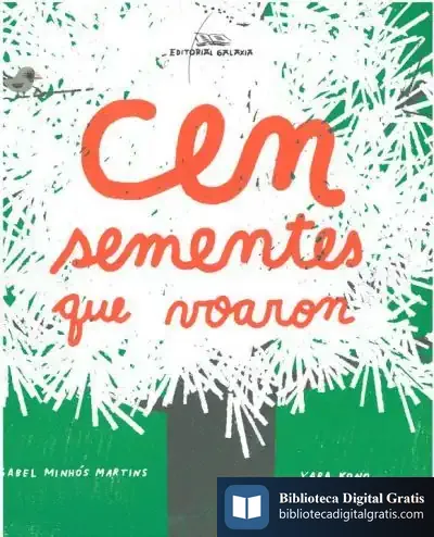 Descargar Cen Sementes Que Voaron
