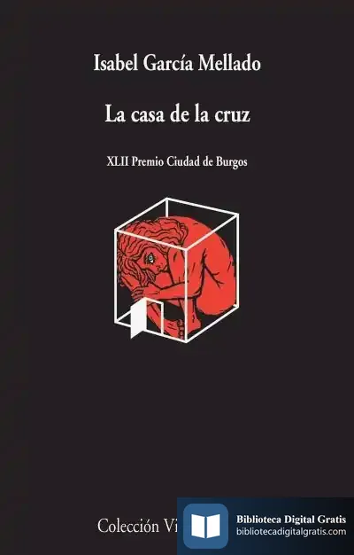 Descargar La Casa De La Cruz de Isabel García Mellado
