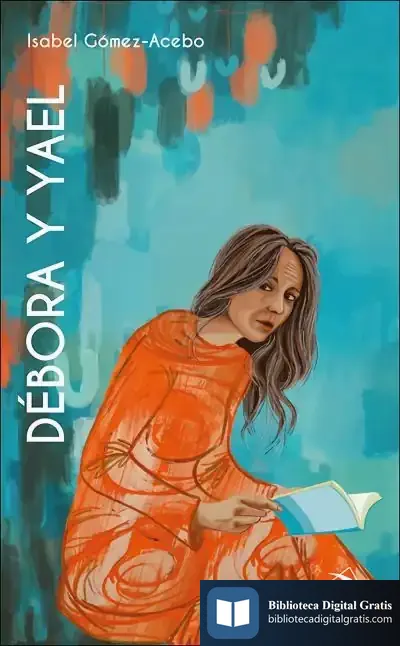 Descargar Débora Y Yael: Defensoras De Israel de Isabel Gómez-acebo