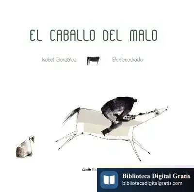 Descargar El Caballo Del Malo de Isabel González
