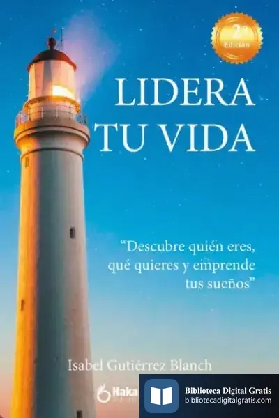 Descargar Lidera Tu Vida de Isabel Gutiérrez Blanch