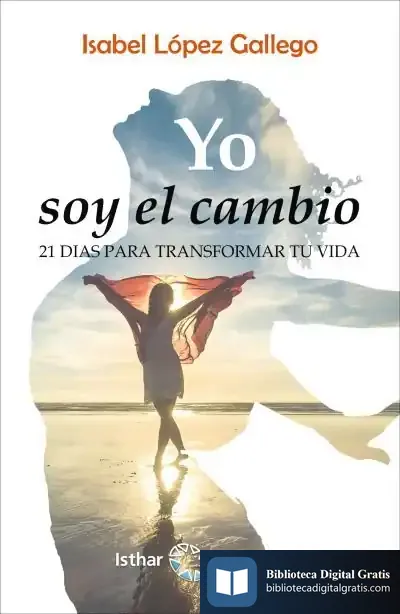 Descargar Yo Soy El Cambio de Isabel López Gallego