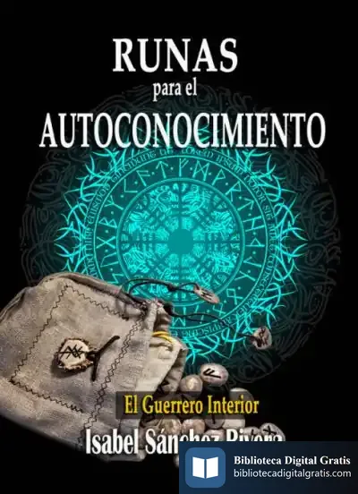 Descargar Runas Para El Autoconocimiento. El Guerrero Interior de Isabel Sánchez Rivera