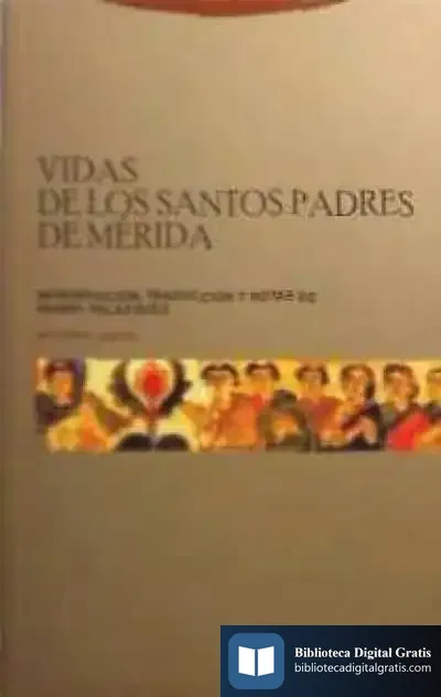 Descargar Vidas De Los Santos Padres De Mérida de Óscar Sánchez Estella