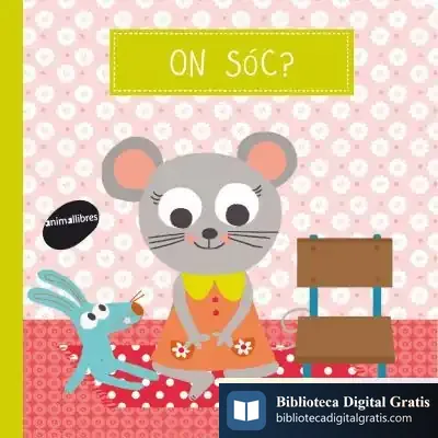 Descargar On Sóc? de Isabelle Chauvert