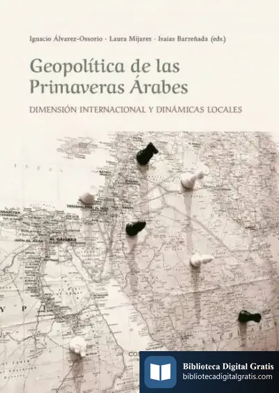Descargar Geopoíítica De Las Primaveras Árabes de Isaías Barreñada Bajo