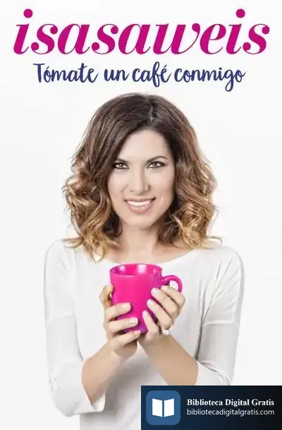 Descargar Tómate Un Café Conmigo. Isasaweis