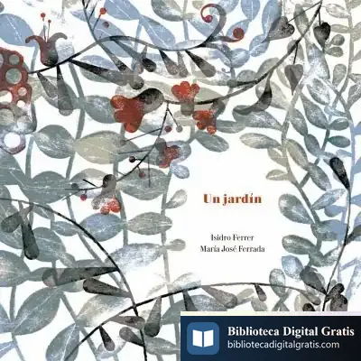 Descargar Un Jardín de Isidro Ferrer Soria