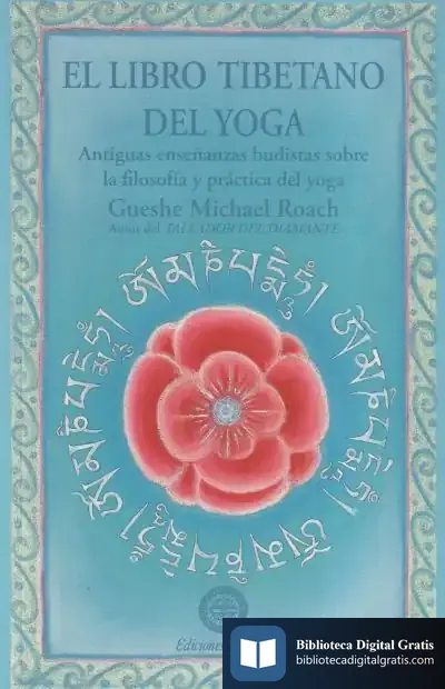 Descargar El Libro Tibetano Del Yoga de Isidro Gordi