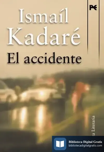 Descargar El Accidente de Ismail Kadare