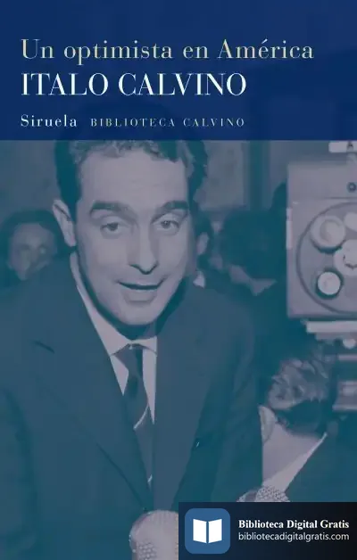 Descargar Un Optimista En América de Italo Calvino