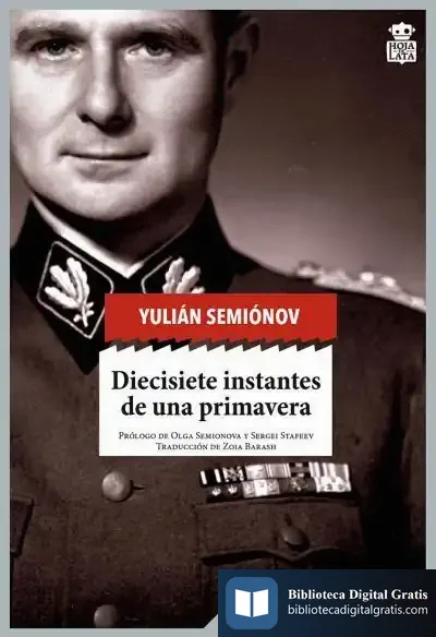 Descargar Diecisiete Instantes De Una Primavera de Iulian Semionovich Semionov