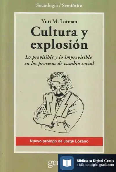 Descargar Cultura Y Explosión de Iuriï Mijaïlovich Lotman