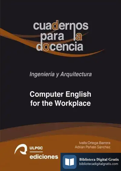 Descargar Computer English For The Workplace de Ivalla Ortega Barrera