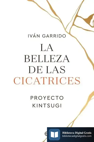 Descargar La Belleza De Las Cicatrices de Iván Garrido