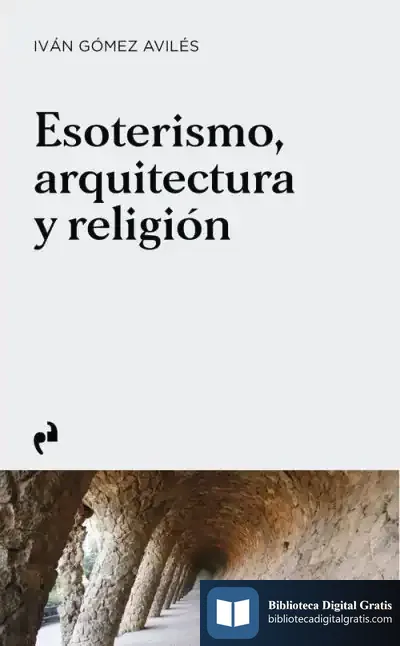 Descargar Esoterismo, Arquitectura Y Religión