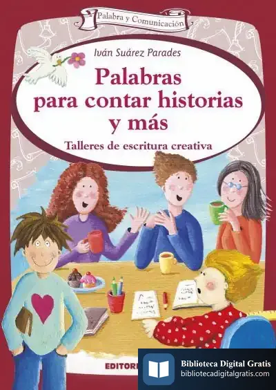 Descargar Palabras Para Contar Historias Y Más de Iván Suárez Parades