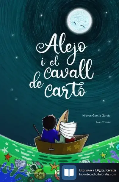 Descargar Alejo I El Cavall De Cartó de Iván Torres