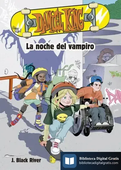 Descargar Daniel King 1. La Noche Del Vampiro de J. Black River