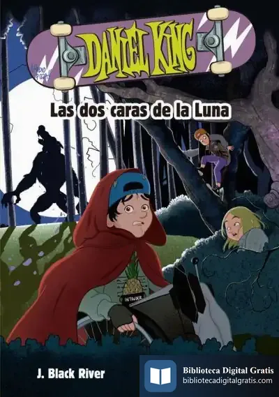 Descargar Daniel King 3. Las Dos Caras De La Luna de J. Black River