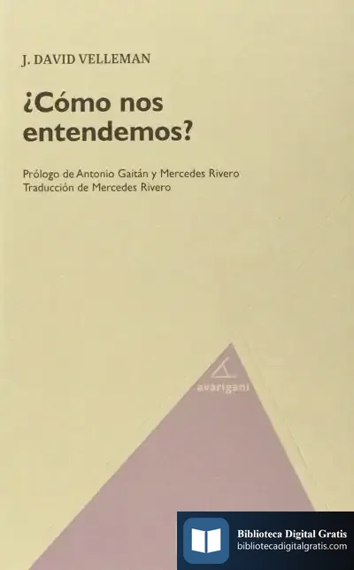 Descargar ¿Cómo Nos Entendemos? de J. David Velleman