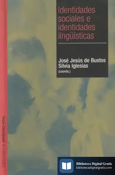 Descargar Identidades Sociales E Identidades Lingüísticas de César Alcalá Gimenez Da Costa