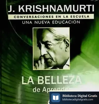 Descargar Belleza De Aprender, La de J. Krishnamurti