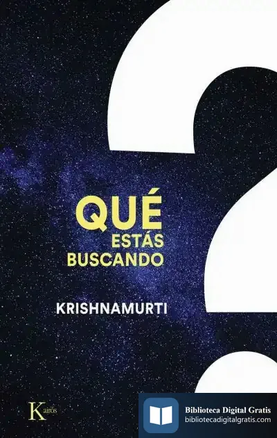 Descargar Qué Estás Buscando de J. Krishnamurti