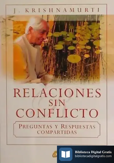Descargar Relaciones Sin Conflicto de J. Krishnamurti