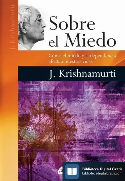 Descargar Sobre El Miedo de J. Krishnamurti