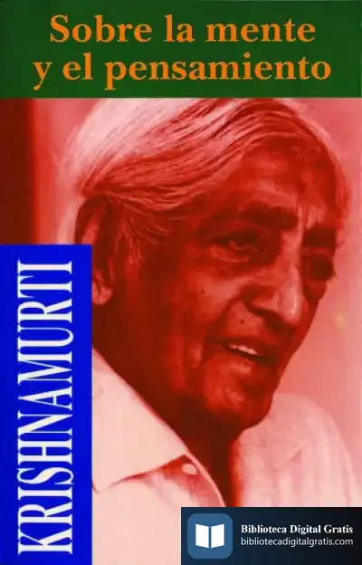 Descargar Sobre La Mente Y El Pensamiento de J. Krishnamurti