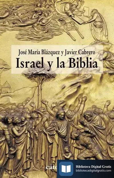 Descargar Israel Y La Biblia de J. M. Blázquez