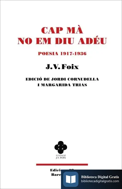 Descargar Cap Mà No Em Diu Adéu de J. V. Foix