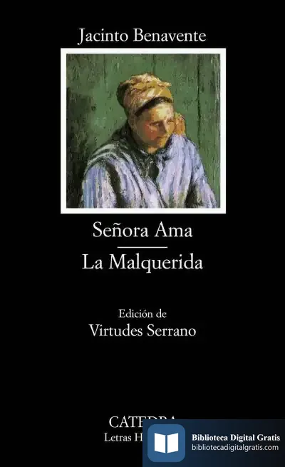 Descargar Señora Ama; La Malquerida