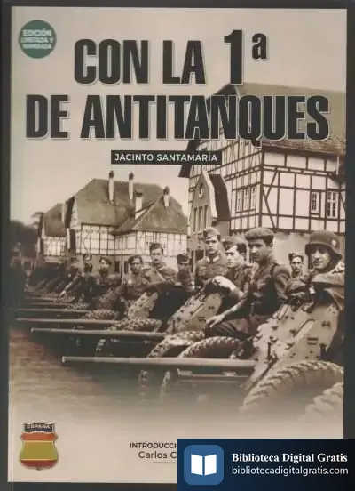 Descargar Con La 1ª De Antitanques de Jacinto Santamaría Díez