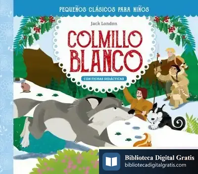 Descargar Pequeños Clásicos Para Niños: Colmillo Blanco