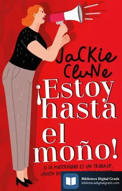 Descargar ¡Estoy Hasta El Moño! de Jackie Clune