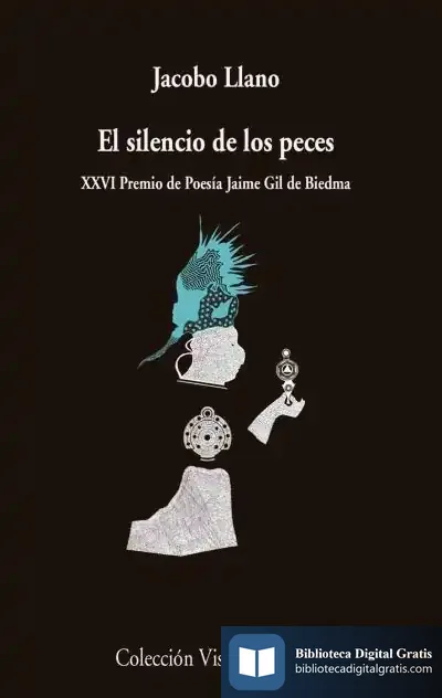 Descargar El Silencio De Los Peces de Jacobo Llano