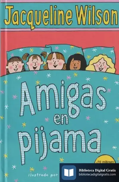 Descargar Amigas En Pijama de Jacqueline Wilson
