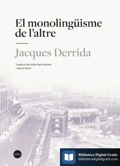Descargar El Monolinguisme De L'Altre