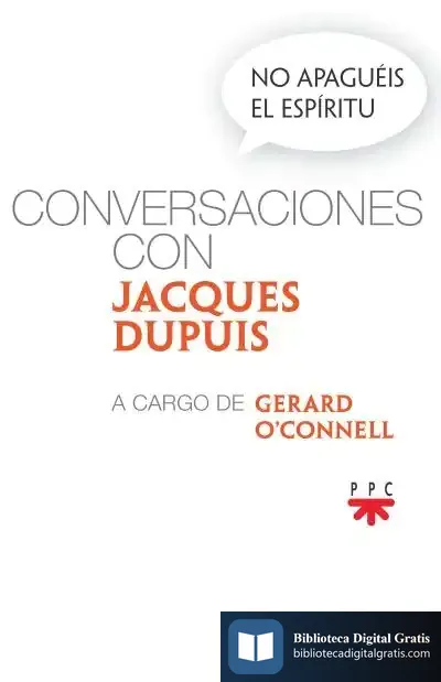 Descargar No Apagueis El Espiritu Conversaciones Con Jacques Dupuis
