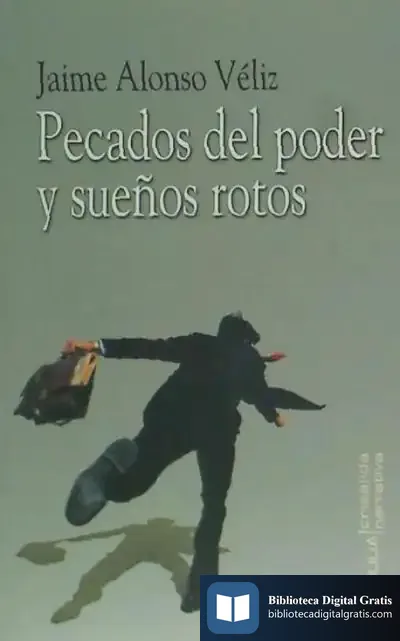 Descargar Pecados Del Poder Y Sueños Rotos