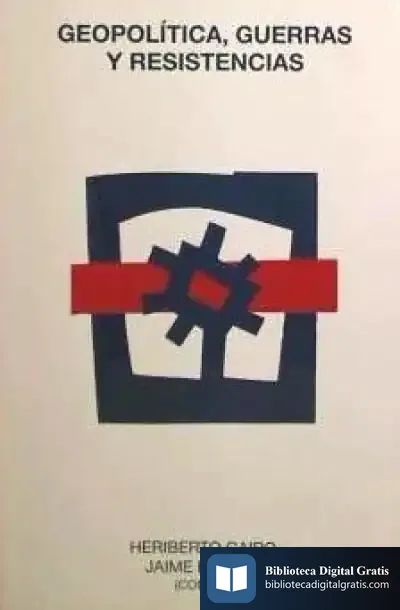 Descargar Geopolítica, Guerras Y Resistencia