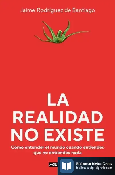 Descargar La Realidad No Existe