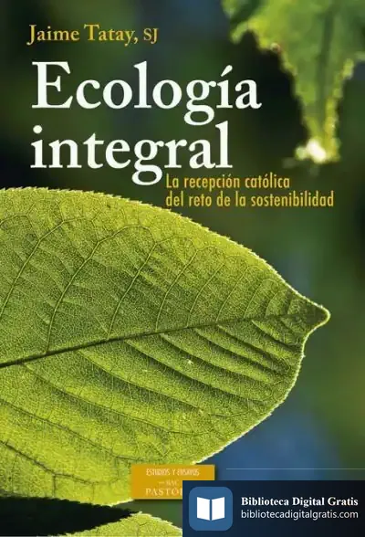 Descargar Ecologia Integral de Jaime Tatay