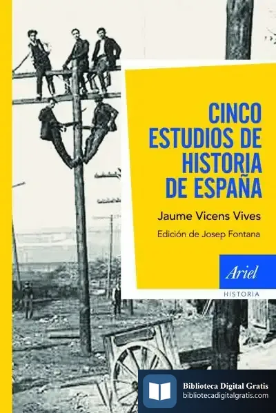 Descargar Cinco Estudios De Historia De España de Jaime Vicens Vives
