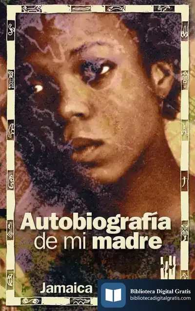 Descargar Autobiografía De Mi Madre