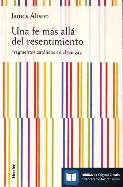 Descargar Una Fe Más Allá Del Resentimiento